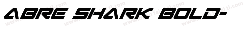 abre Shark Bold字体转换